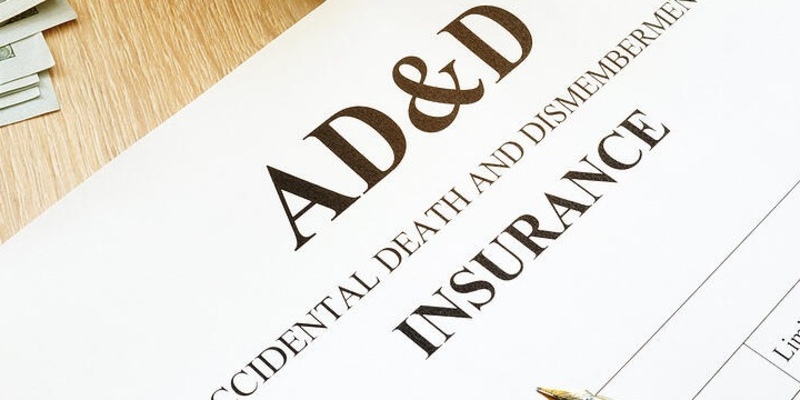 What Is Accidental Death and Dismemberment (AD and D) Insurance