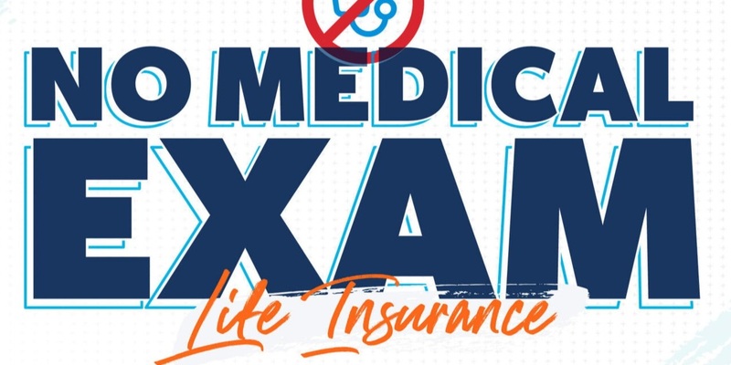 What Is No-Exam Life Insurance and How Does It Work?